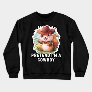 Funny Cowboy Squirrel Crewneck Sweatshirt